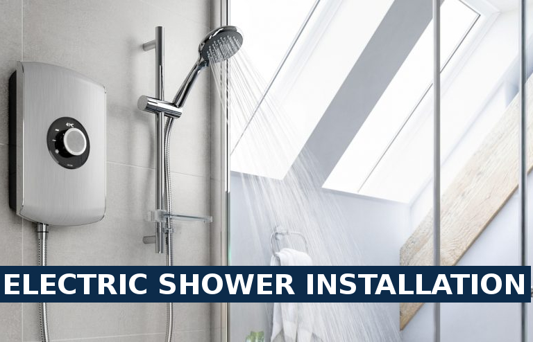 Electric shower installation Kentish Town